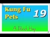 Kung Fu Pets - Part 19