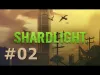 Shardlight - Part 02