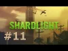 Shardlight - Part 11