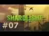 Shardlight - Part 07