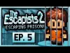 The Escapists - Part 5