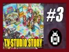 TV Studio Story - Part 3