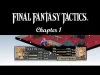 FINAL FANTASY TACTICS: THE WAR OF THE LIONS - Chapter 1