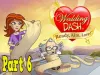 Wedding Dash - Part 6