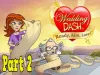 Wedding Dash - Part 2