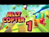 Jelly Copter - Part 1