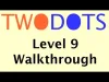 TwoDots - Level 9