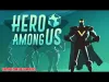Hero Among Us - Part 1