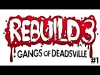 Rebuild 3: Gangs of Deadsville - Level 1