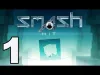 Smash Hit - Part 1