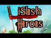 ISlash Heroes - Part 1