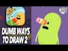 Dumb Ways to Draw 2 - Part 1