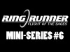 Ring Runner - Episode 6