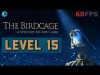 The Birdcage - Level 15