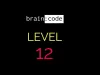 Brain : code - Level 12