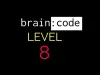 Brain : code - Level 8