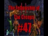 The Creeps - Episode 47