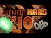 Waking Mars - Part 10