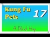 Kung Fu Pets - Part 17