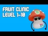 Fruit Clinic - Level 110