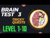 Brain Test 3: Tricky Quests - Level 0110