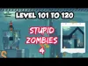 Stupid Zombies 4 - Level 101