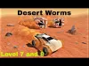 Desert Worms - Level 7