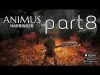 Animus - Part 8
