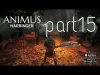 Animus - Part 15