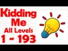 Kidding Me - Level 1193