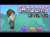 Shrooms - Level 120