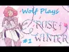 Rose of Winter - Part 1