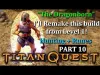 Titan Quest - Part 10