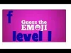 Guess the Emoji - Level 1