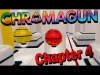 ChromaGun - Chapter 4
