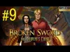 Broken Sword 5 - Part 9