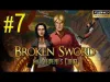 Broken Sword 5 - Part 7