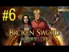 Broken Sword 5 - Part 6
