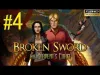 Broken Sword 5 - Part 4