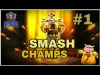 Smash Champs - Part 1