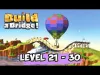 Build a Bridge! - Level 21
