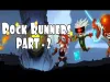 Rock Runners - Part 2