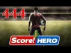 Score! Hero - Level 444