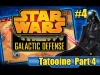 Star Wars: Galactic Defense - Part 4