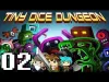 Tiny Dice Dungeon - Part 2