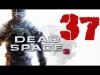 Dead Space™ - Level 37
