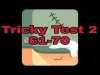Tricky Test 2™: Think Outside - Level 61