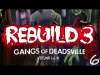 Rebuild 3: Gangs of Deadsville - Part 6