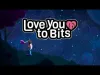 Love You To Bits - Theme 10