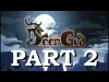 The Deer God - Part 2